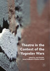 Buchcover Theatre in the Context of the Yugoslav Wars