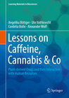 Buchcover Lessons on Caffeine, Cannabis & Co
