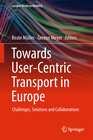 Buchcover Towards User-Centric Transport in Europe