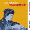 Buchcover Lea Rosh liest Rosa Luxemburg