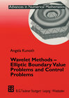 Buchcover Wavelet Methods — Elliptic Boundary Value Problems and Control Problems