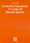Buchcover Evolution Equations in Scales of Banach Spaces