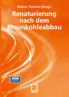 Buchcover Renaturierung nach dem Braunkohleabbau