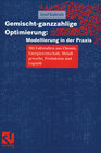 Buchcover Gemischt-ganzzahlige Optimierung: Modellierung in der Praxis