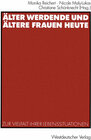Buchcover Älter werdende und ältere Frauen heute