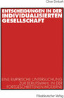 Buchcover Entscheidungen in der individualisierten Gesellschaft