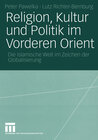 Buchcover Religion, Kultur und Politik im Vorderen Orient