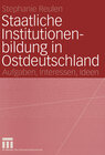 Buchcover Staatliche Institutionenbildung in Ostdeutschland
