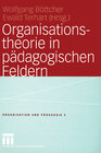 Buchcover Organisationstheorie in pädagogischen Feldern