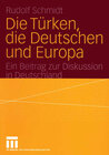 Buchcover Die Türken, die Deutschen und Europa