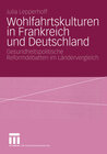 Buchcover Wohlfahrtskulturen in Frankreich und Deutschland