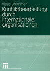 Buchcover Konfliktbearbeitung durch internationale Organisationen