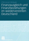 Buchcover Finanzausgleich und Finanzbeziehungen im wiedervereinten Deutschland