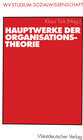 Buchcover Hauptwerke der Organisationstheorie