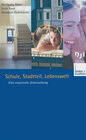 Buchcover Schule, Stadtteil, Lebenswelt