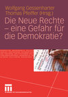 Buchcover Die Neue Rechte — eine Gefahr für die Demokratie?