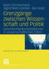 Buchcover Grenzgänge zwischen Wissenschaft und Politik