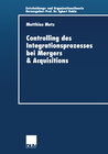 Buchcover Controlling des Integrationsprozesses bei Mergers & Acquisitions
