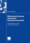 Buchcover Multivalente Nutzung deskriptiver Organisationsmodelle
