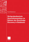 Buchcover Stichprobenbasierte Assoziationsanalyse im Rahmen des Knowledge Discovery in Databases