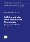 Buchcover Kräftekonzentration in der diversifizierten Unternehmung