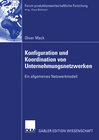 Buchcover Konfiguration und Koordination von Unternehmungsnetzwerken