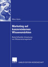 Buchcover Marketing auf konzerninternen Wissensmärkten