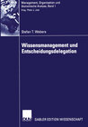 Buchcover Wissensmanagement und Entscheidungsdelegation