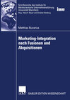 Buchcover Marketing-Integration nach Fusionen und Akquisitionen