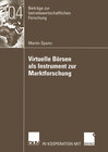 Buchcover Virtuelle Börsen als Instrument zur Marktforschung