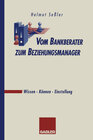 Buchcover Vom Bankberater zum Beziehungsmanager
