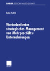 Buchcover Wertorientiertes strategisches Management von Mehrgeschäfts-Unternehmungen