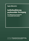 Buchcover Institutionalisierung psychosozialer Versorgung