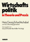 Buchcover Wirtschaftspolitik in Theorie und Praxis