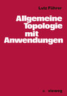 Buchcover Allgemeine Topologie mit Anwendungen