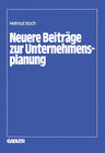 Buchcover Neuere Beiträge zur Unternehmensplanung
