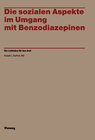 Buchcover Die sozialen Aspekte im Umgang mit Benzodiazepinen