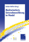 Buchcover Marktorientierte Unternehmensführung im Wandel