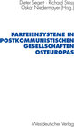 Buchcover Parteiensysteme in postkommunistischen Gesellschaften Osteuropas
