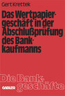 Buchcover Das Wertpapiergeschäft in der Abschlußprüfung des Bankkaufmanns
