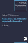 Buchcover Conjectures in Arithmetic Algebraic Geometry