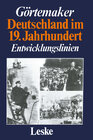 Buchcover Deutschland im 19. Jahrhundert