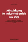 Buchcover Mitwirkung im Industriebetrieb der DDR