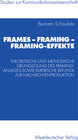 Buchcover Frames — Framing — Framing-Effekte
