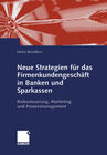 Buchcover Neue Strategien für das Firmenkundengeschäft in Banken und Sparkassen
