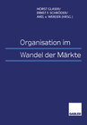Buchcover Organisation im Wandel der Märkte