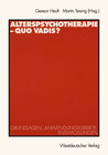 Buchcover Alterspsychotherapie — Quo vadis?
