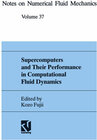 Buchcover Supercomputers and Their Performance in Computational Fluid Dynamics