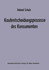 Buchcover Kaufentscheidungsprozesse des Konsumenten
