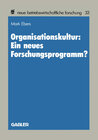 Buchcover Organisationskultur: Ein neues Forschungsprogramm?